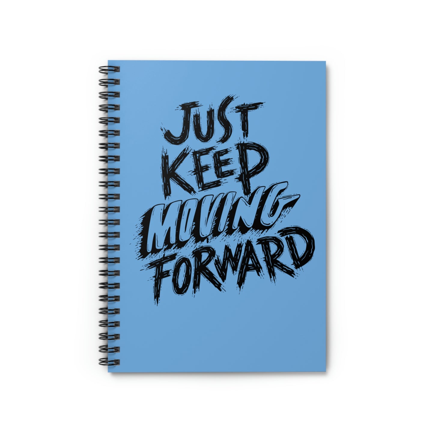 Keep Moving Spiral Notebook - Ruled Line