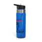 Stay Calm I'm with Ride Sport Bottle, 20oz