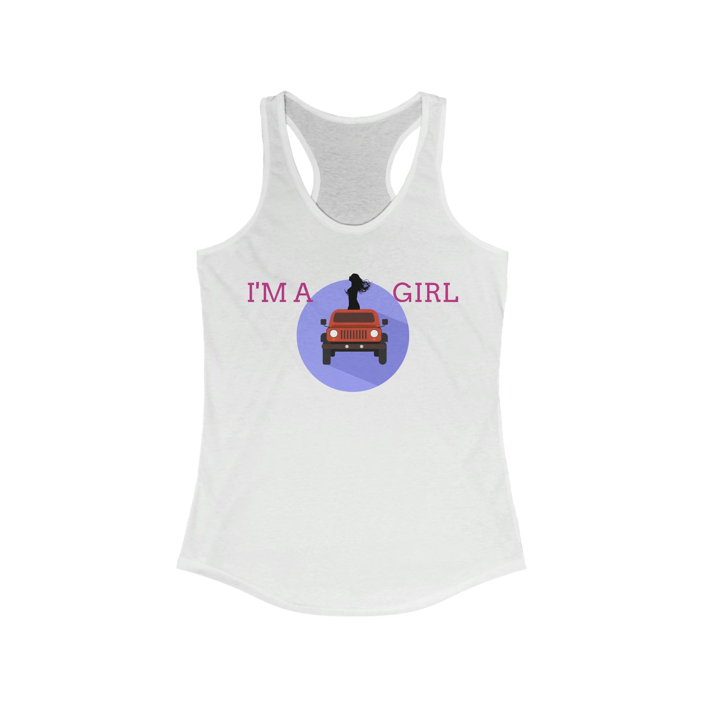 I'm A J**p Girl Women's  Ideal Racerback Tank